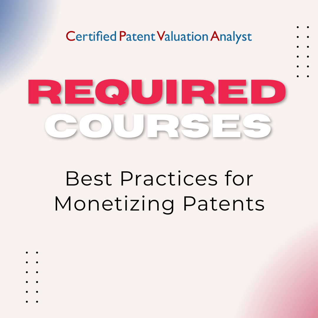 Best Practices for Monetizing Patents - Virtual Summit