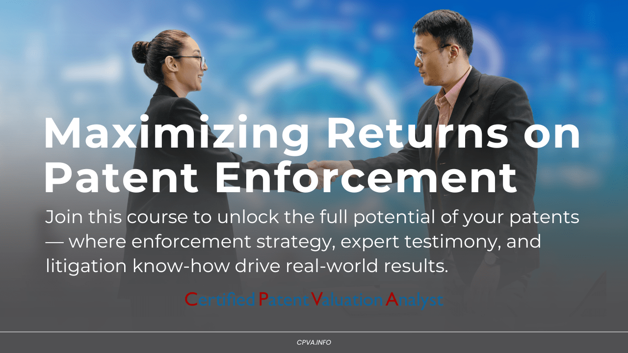 Maximizing Returns on Patent Enforcement Course Registration